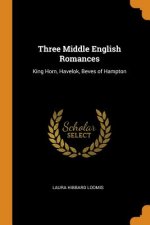 Three Middle English Romances