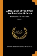 Monograph Of The British Nudibranchiate Mollusca