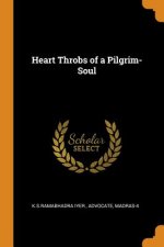 Heart Throbs of a Pilgrim-Soul