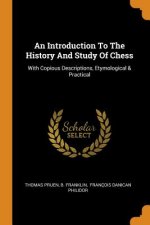 Introduction to the History and Study of Chess