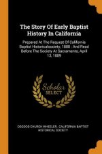 Story of Early Baptist History in California