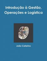 Introducao a Gestao, Operacoes e Logistica