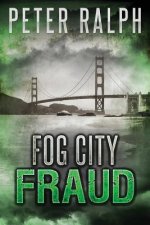 Fog City Fraud