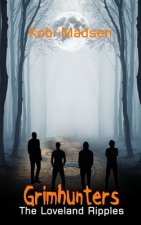 Grimhunters: The Loveland Ripples