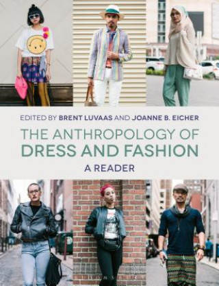 Anthropology of Dress and Fashion (Brožovaná)