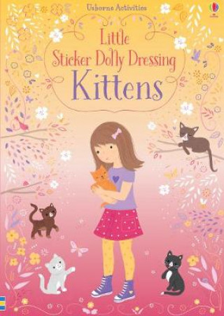 Little Sticker Dolly Dressing Kittens (Fiona Watt)(Miękka)