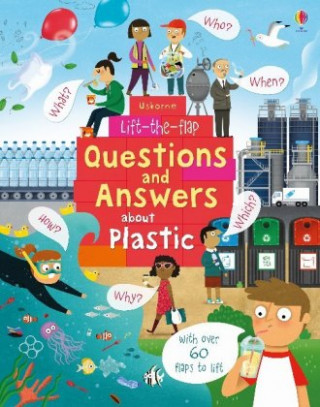 Lift-the-Flap Questions and Answers about Plastic