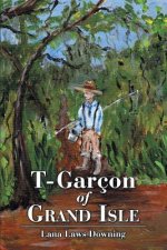 T-Garcon of Grand Isle