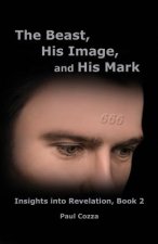 Beast, His Image, and His Mark