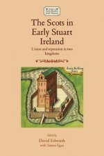Scots in Early Stuart Ireland