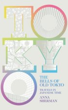 Bells of Old Tokyo