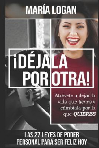 Dejala Por Otra