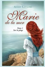 Marie de la mer Tome 1: Sur la plage