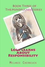 Lola Learns about Responsibility