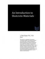 An Introduction to Shotcrete Materials