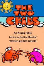 The Two Crabs an Aesop Fable for You to Find the Meaning