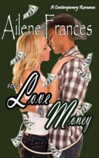 For Love or Money: A Contemporary Mid-Western Romance