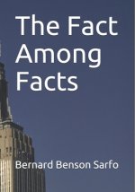 The Fact Among Facts