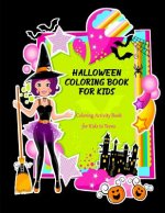 Halloween Coloring Book for Kids: Coloring Activity Book for Kids to Teens