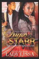 Onyx & Starr: That Forever Kinda Love