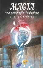 Magia: Una Commedia Fantastica