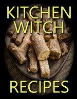 Kitchen Witch Recipes