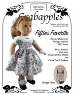 Fifties Favorite: Fully Illustrated Step-by-Step Sewing Pattern with Full Size Pattern