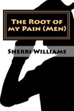 The Root of my Pain (Men): Death of my Child