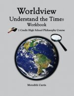 Worldview: Understand the Times Workbook