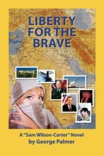 Liberty for the Brave