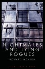 Nightmares and Lying Rogues