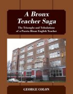Bronx Teacher Saga