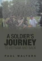 Soldier's Journey to Vietnam and Back