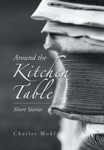 Around the Kitchen Table