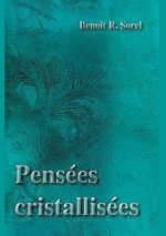 Pensees cristallisees