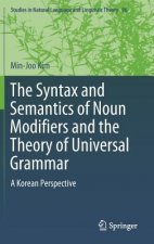 Syntax and Semantics of Noun Modifiers and the Theory of Universal Grammar