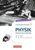 Natur und Technik - Physik Neubearbeitung - Realschule Bayern - Band 7: Wahlpflichtfächergruppe I