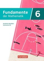 Fundamente der Mathematik - Nordrhein-Westfalen - Ausgabe 2019 - 6. Schuljahr Schülerbuch