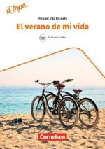 A_tope.com - Spanisch Spätbeginner - Ausgabe 2017 El verano de mi vida - Lektüre