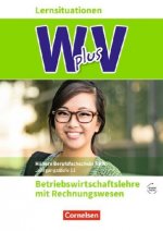 Wirtschaft für Fachoberschulen und Höhere Berufsfachschulen - W plus V - Berufsfachschule (FHR) Nordrhein-Westfalen Neubearbeitung - Band 1: 11. Jahrg