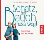 Schatz, der Bauch muss weg, Audio-CD, MP3
