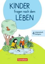 Kinder fragen nach dem Leben - Evangelische Religion - Neuausgabe 2018 - 4. Schuljahr