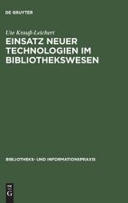 Einsatz neuer Technologien im Bibliothekswesen
