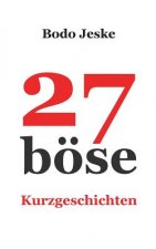 27 boese Kurzgeschichten