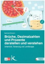 Brüche, Dezimalzahlen und Prozente darstellen und verstehen, m. 1 Beilage