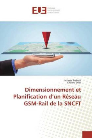 Dimensionnement et Planification d'un Réseau GSM-Rail de la SNCFT