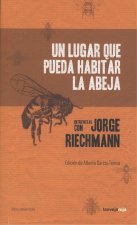 UN LUGAR QUE PUEDA HABITAR LA ABEJA