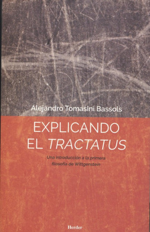 EXPLICANDO EL TRACTATUS