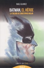 BATMAN, EL HÈROE