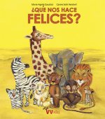 ¿QUÈ NOS HACE FELICES?
